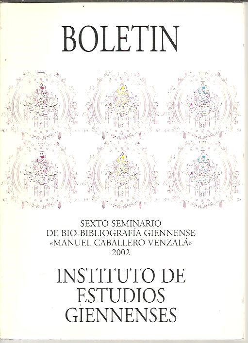 INSTITUTO DE ESTUDIOS GIENENSES. AÑO XLVIII. NUM. 180. SEXTO SEMINARIO …