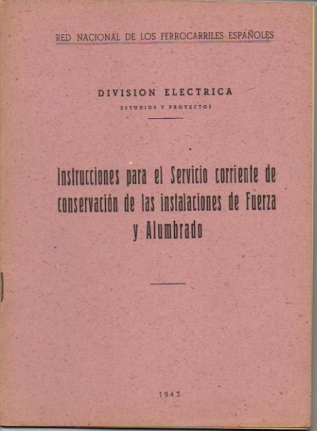 INSTRUCCIONES PARA EL SERVICIO CORRIENTE DE CONSERVACION DE LAS INSTALACIONES …