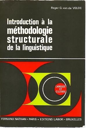 INTRODUCTION A LA METHODOLOGIE STRUCTURALES DE LA LINGUISTIQUE.