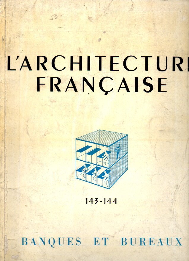 L'ARCHITECTURE FRANÇAISE. ARCHITECTURE. URBANISME. DECORATION. 14 ANNEE. N. 143-144. 1953. …