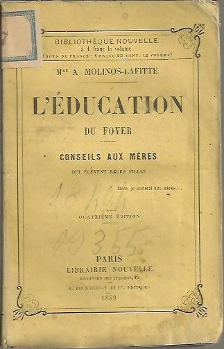 L'EDUCATION DU FOYER.