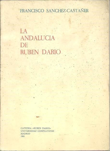 LA ANDALUCIA DE RUBEN DARIO.