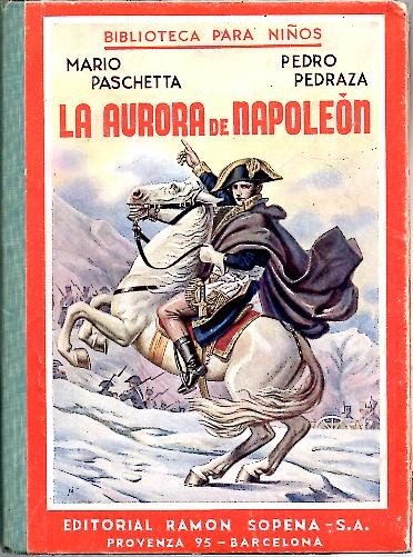 LA AURORA DE NAPOLEON.