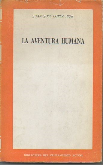 LA AVENTURA HUMANA.