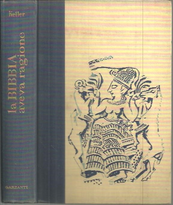 LA BIBLIA AVEVA RAGIONE.