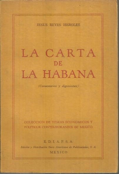 LA CARTA DE LA HABANA. (COMENTARIOS Y DIGRESIONES).