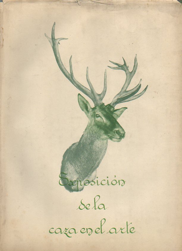LA CAZA EN EL ARTE. CATALOGO DE LA SECCION DE …