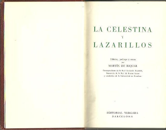 LA CELESTINA Y LAZARILLOS.