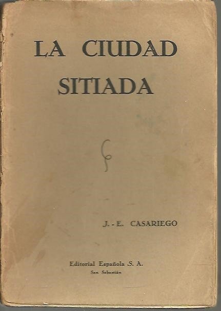 LA CIUDAD SITIADA. NOVELA HISTORICA DEL MADRID PRERREVOLUCIONARIO Y DEL …