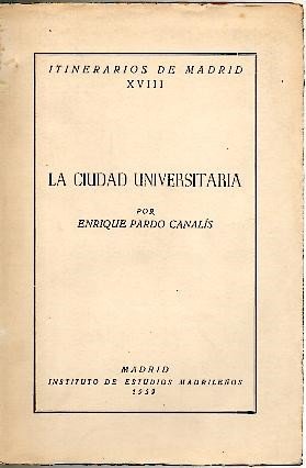 LA CIUDAD UNIVERSITARIA.