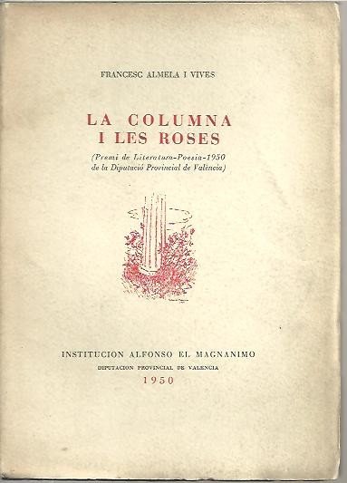 LA COLUMNA I LES ROSES.