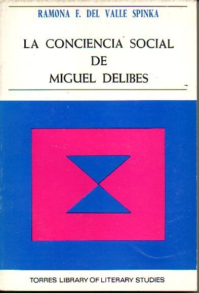 LA CONCIENCIA SOCIAL DE MIGUEL DELIBES.
