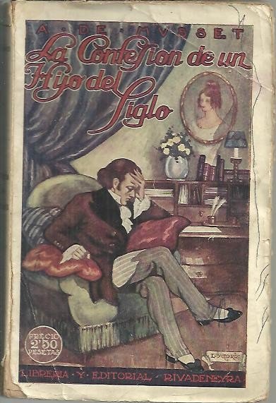 LA CONFESION DE UN HIJO DEL SIGLO.