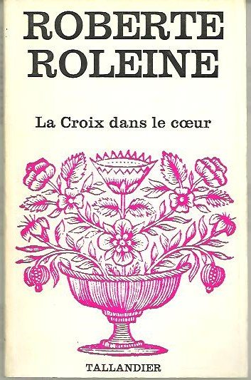 LA CROIX DANS LE COEUR.