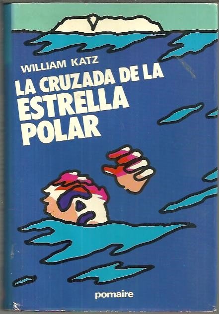 LA CRUZADA DE LA ESTRELLA POLAR.