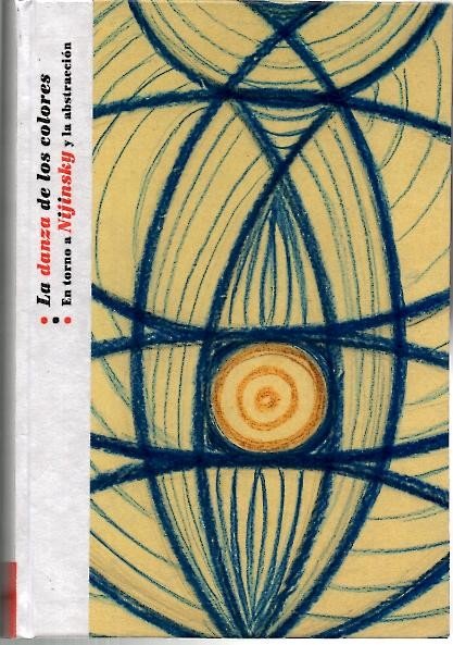LA DANZA DE LOS COLORES. EN TORNO A NIJINSKY Y …