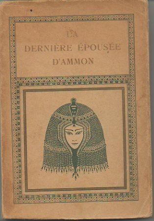 LA DERNIERE EPOUSEE D'AMMON.