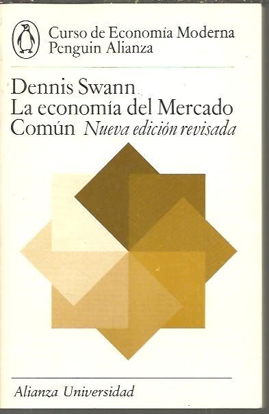 LA ECONOMIA DEL MERCADO COMUN.