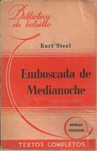 LA EMBOSCADA DE MEDIANOCHE.