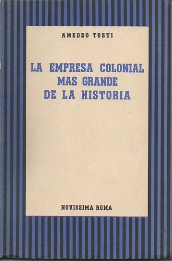 LA EMPRESA COLONIAL MAS GRANDE DE LA HISTORIA.