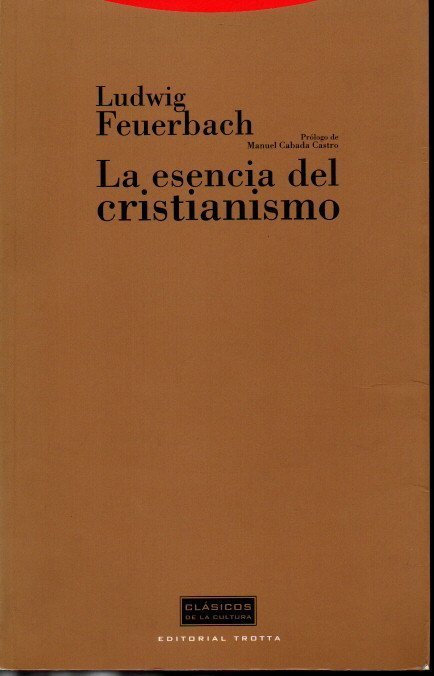 LA ESENCIA DEL CRISTIANISMO.
