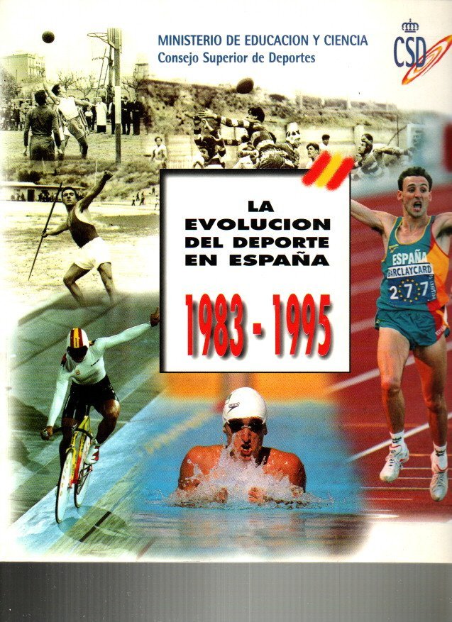 LA EVOLUCION DEL DEPORTE EN ESPAÑA. 1983-1995.