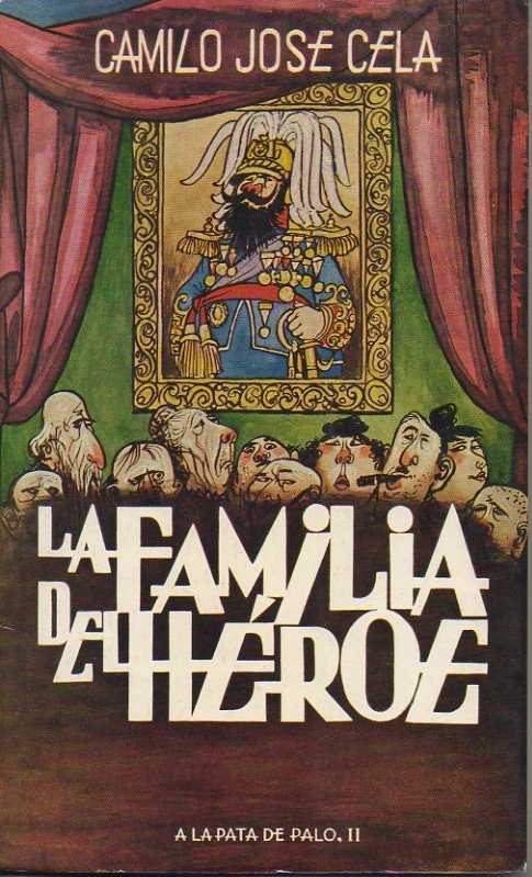 LA FAMILIA DEL HEROE O DISCURSO HISTORICO DE LOS ULTIMOS …