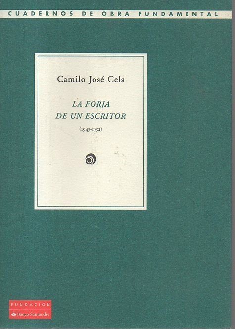 LA FORJA DE UN ESCRITOR (1943-1952).