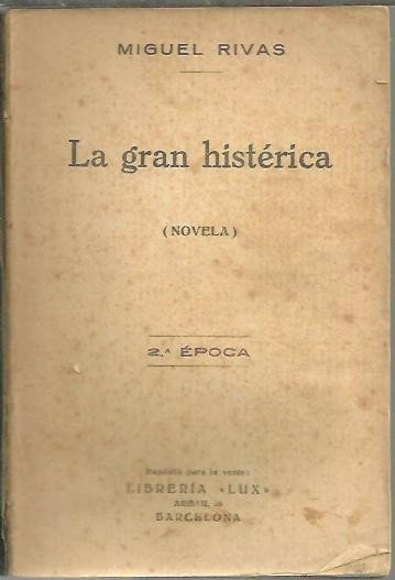 LA GRAN HISTERICA.