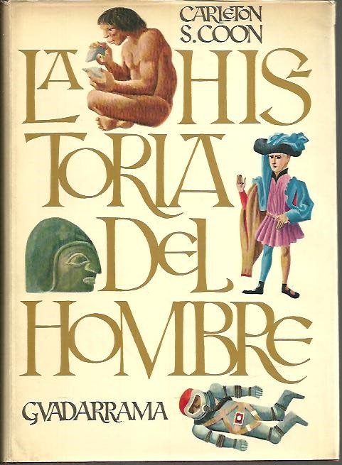 LA HISTORIA DEL HOMBRE. DESDE LOS ORIGENES DE LA HUMANIDAD …