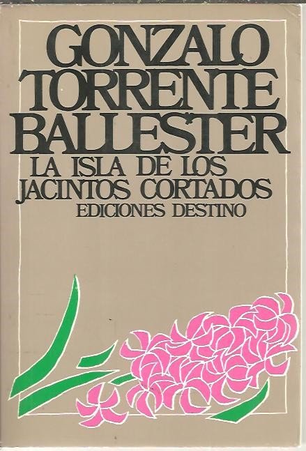 LA ISLA DE LOS JACINTOS CORTADOS. CARTA DE AMOR CON …