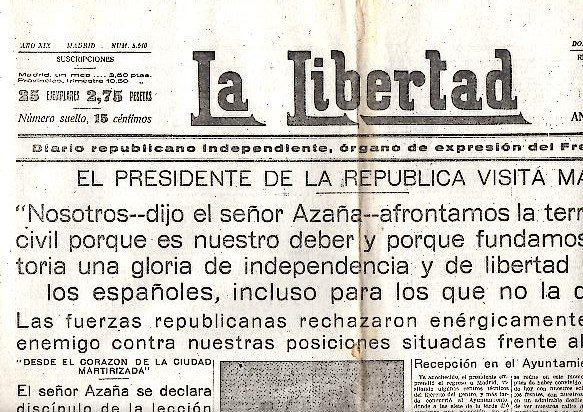 LA LIBERTAD. DIARIO REPUBLICANO INDEPENDIENTE, ORGANO DE EXPRESION DEL FRENTE …