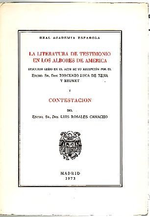 LA LITERATURA DE TESTIMONIO EN LOS ALBORES DE AMERICA.