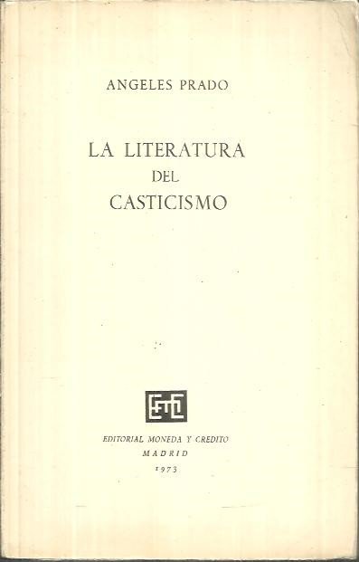 LA LITERATURA DEL CASTICISMO.