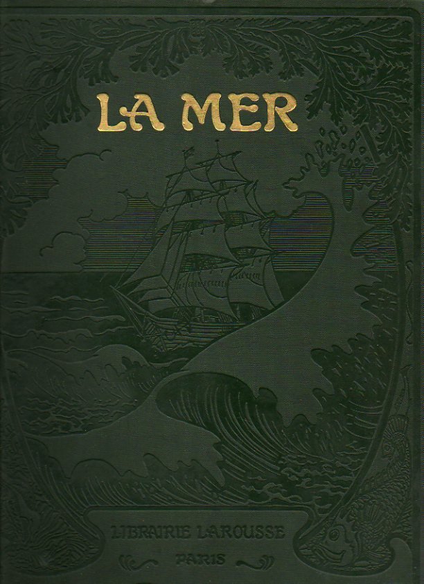 LA MER. LA MER DANS LA NATURE. LA MER ET …