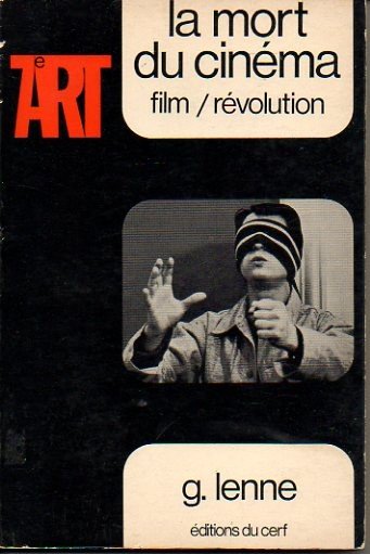 LA MORT DU CINEMA. FILM. REVOLUTION.