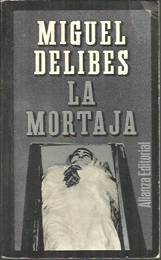LA MORTAJA.