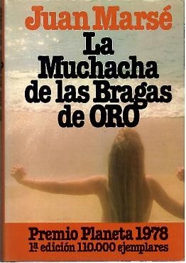 LA MUCHACHA DE LAS BRAGAS DE ORO.