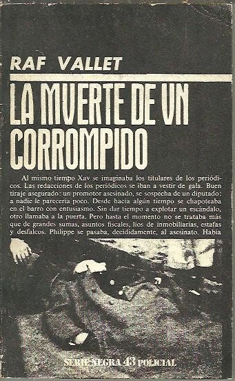 LA MUERTE DE UN CORROMPIDO.