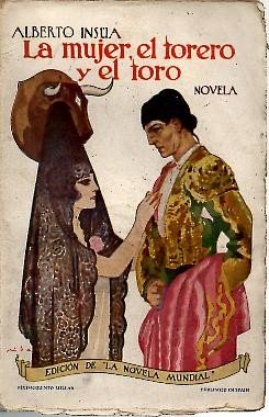 LA MUJER, EL TORERO Y EL TORO.