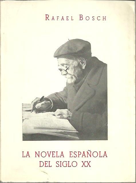 LA NOVELA ESPAÑOLA DEL SIGLO XX. I. DE LA RESTAURACION …