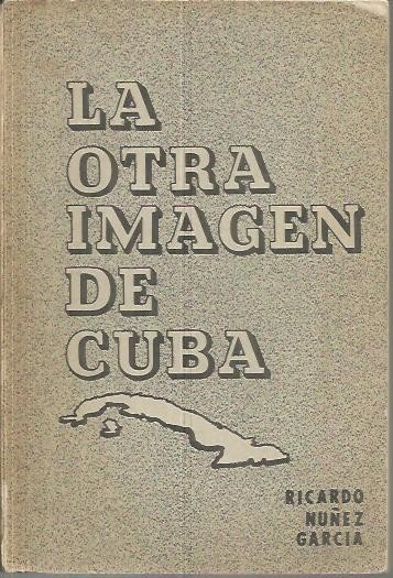 LA OTRA IMAGEN DE CUBA.