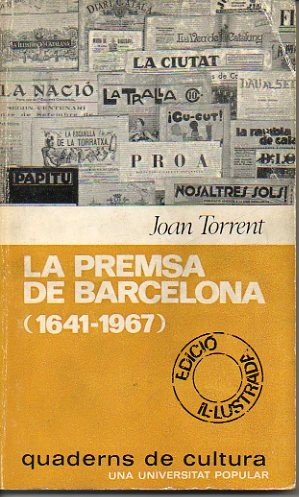 LA PREMSA DE BARCELONA (1641-1967)