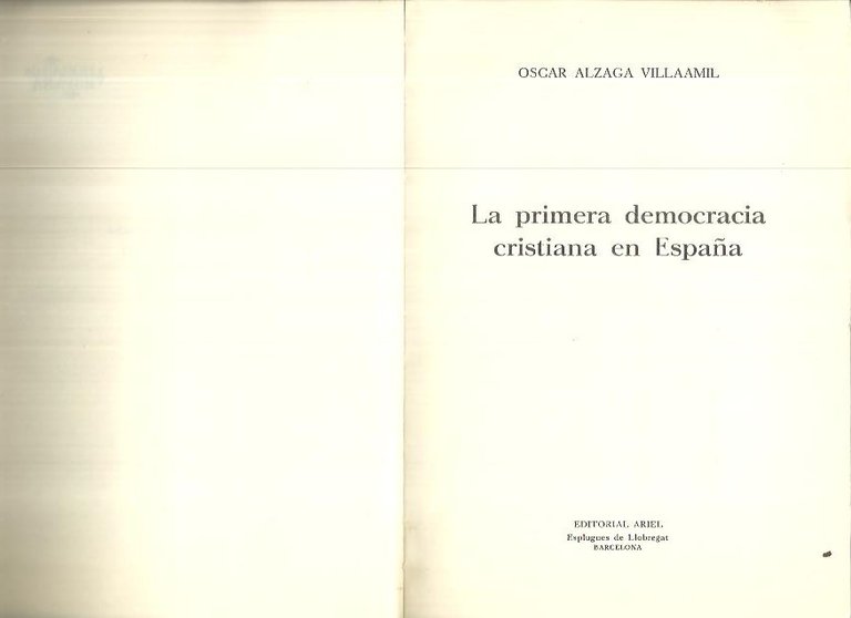 LA PRIMERA DEMOCRACIA CRISTIANA EN ESPAÑA.
