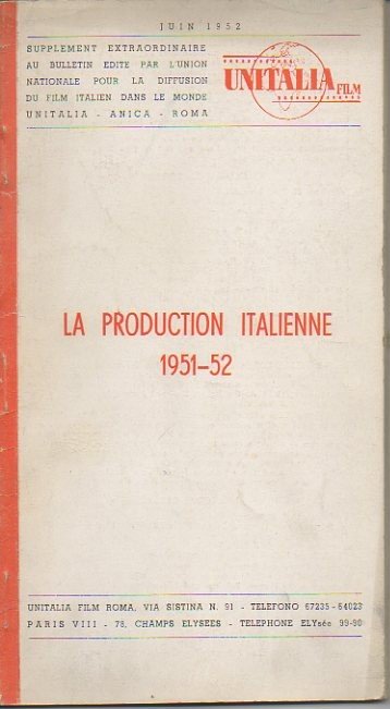 LA PRODUCTION ITALIENNE. 1951-52. Juin 1952.