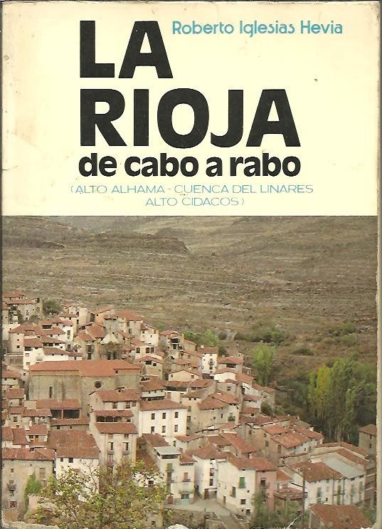 LA RIOJA DE CABO A RABO. VOL. II. (ALTO ALHAMA, …
