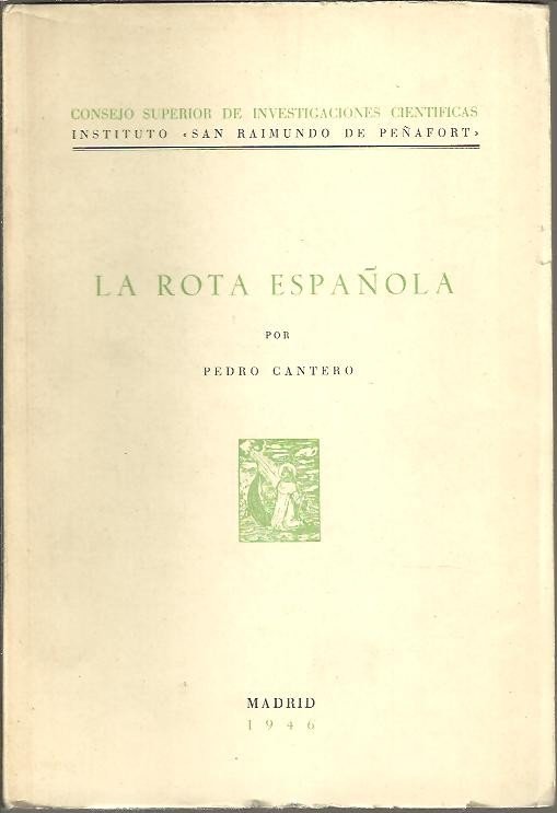 LA ROTA ESPAÑOLA.