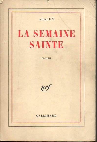 LA SEMAINE SAINTE.