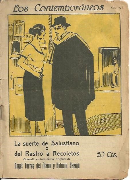 LA SUERTE DE SALUSTIANO O DEL RASTRO A RECOLETOS.