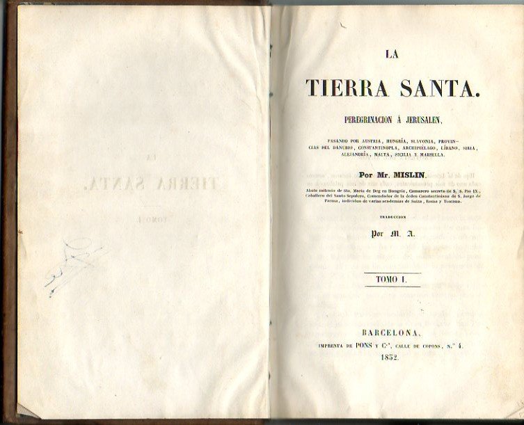 LA TIERRA SANTA. PEREGRINACION A JERUSALEN.